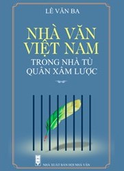 Nhà văn Việt Nam trong nhà tù quân xâm lược