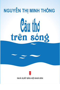 Câu thơ trên sóng - Nguyễn Thị Minh Thông