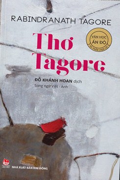 Thơ Tagore - tặng vật thi ca của nhân loại