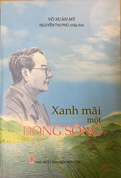 Ra mắt tập hồi ký “Xanh mãi một dòng sông” của Võ Xuân Mỹ - Nguyễn Thị Phú 
