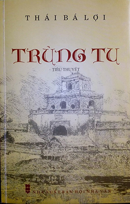 Tiểu thuyết Trùng tu của Thái Bá Lợi